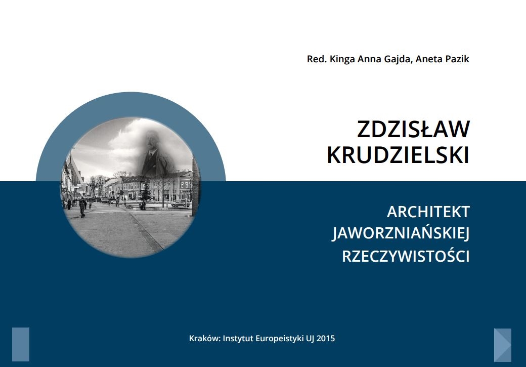 okładka książki Zdzisław Krudzielski architekt jaworzniańskiej rzeczywistości