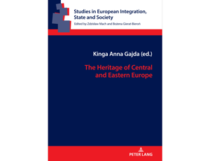<span lang="en">The Heritage of Central and Eastern Europe</span>, red.  Kinga Anna Gajda, Peter Lang, Berlin 2023