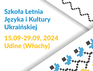 Letnia Szkoła Języka i Kultury Ukraińskiej na Uniwerstecie w Udine - nabór do 22.05.2024