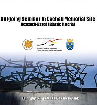 okładka książki Publikacja po projekcie • Study trip to Concentration Camp Memorial Site and Youth Encounter finansowanym przez Deutsch-Polnisches Jugendwerk